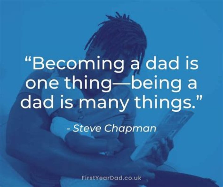 Becoming A Dad: Quotes To Warm Your Heart