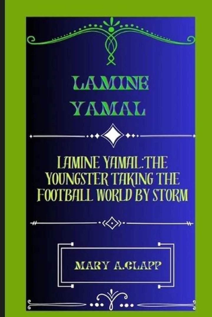 Lamine Yamal: The Young Prodigy Taking The Football World By Storm