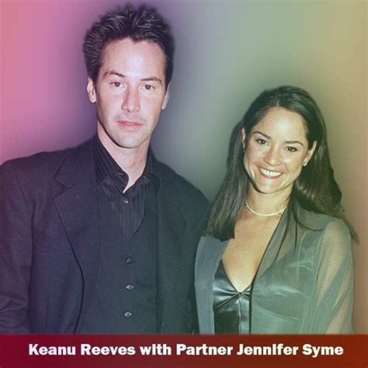 Unraveling The Enigmatic Relationship Of Keanu Reeves And Jennifer Syme