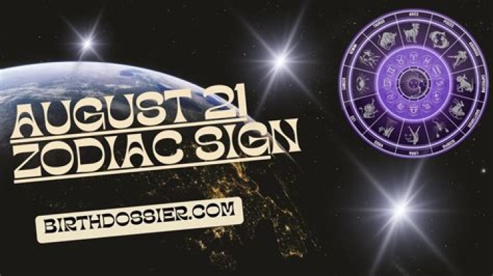 Unveiling The Mysteries Of The August 21 Zodiac Sign