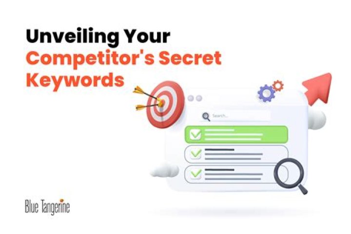 Unveiling The Secrets: How To Effectively Track Competitor Keywords